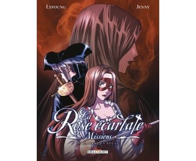La Rose écarlate - Missions T03