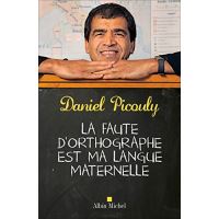 La Faute d'orthographe est ma langue maternelle