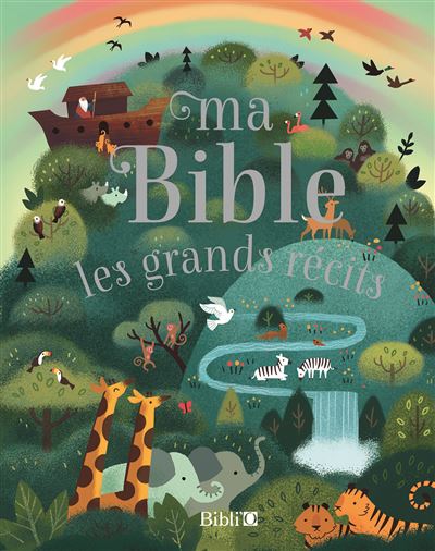Ma bible les grands recits