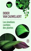 Les émotions cachées des plantes
