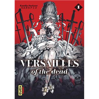 Versailles of the dead - Tome 1