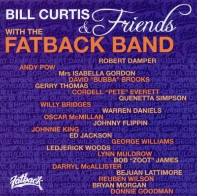 Bill curtis and friends with the fatback band