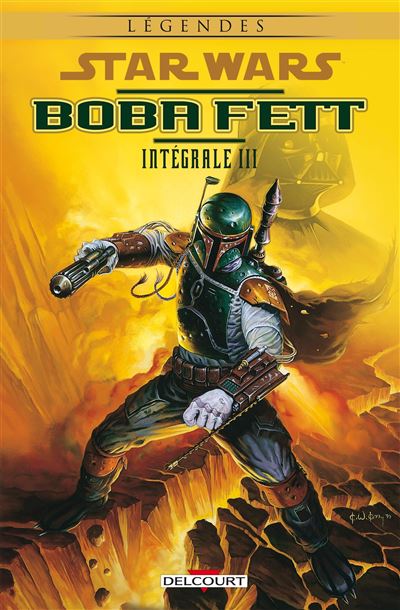 Star Wars Boba Fett - Intégrale Volume 3