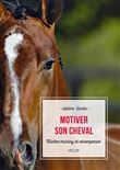 Motiver son cheval