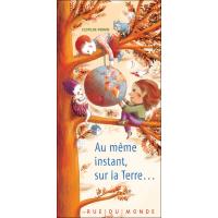 Au meme instant, sur la terre