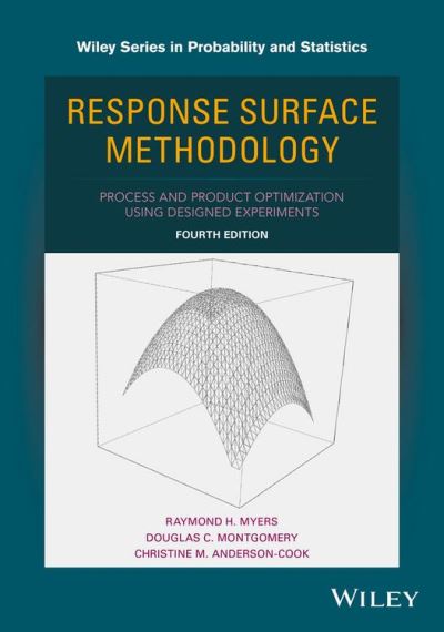 Response Surface Methodology Process and Product Optimization Using ...