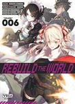 Rebuild the world - Tome 6