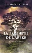 La Prophétie de l'Arbre - Tome 1 -Trilogie de PanDaemon