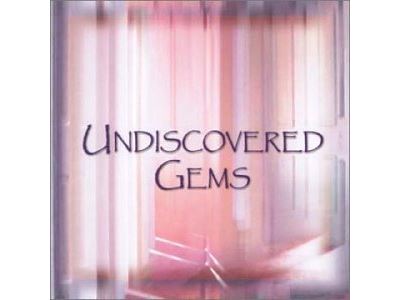 Undiscovered gems