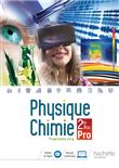 Physique-Chimie 2de Bac Pro - Livre élève - Éd. 2019