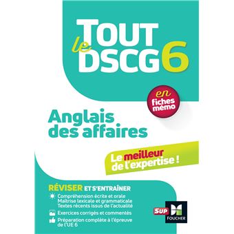 Tout le DSCG 6 - Anglais des affaires 2023-2024