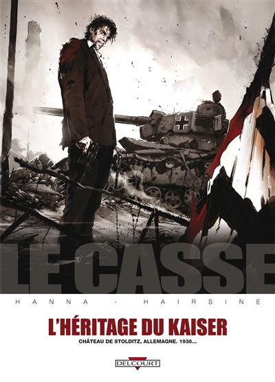 Le Casse - L'Héritage du Kaiser