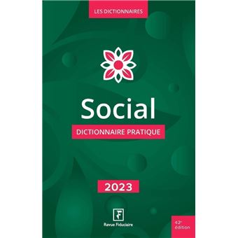 Social - dictionnaire pratique 2023