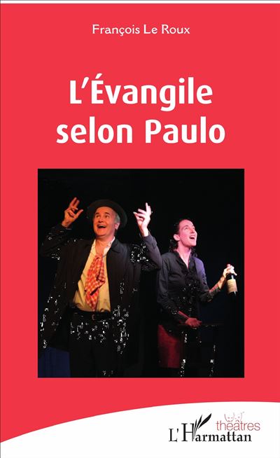 L'evangile selon paulo