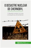 O desastre nuclear de Chernobyl