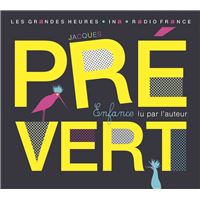 Enfance - jacques prevert (1900-1977)