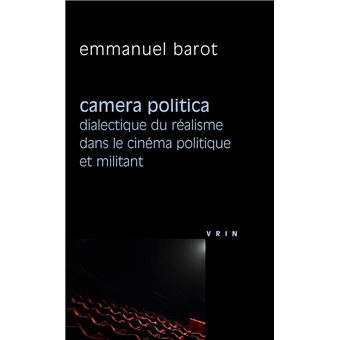 Le cinéma militant : camera politica
