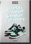 World's Greatest Sneaker Collectors