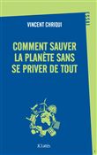 Comment sauver la planète sans se priver de tout ?