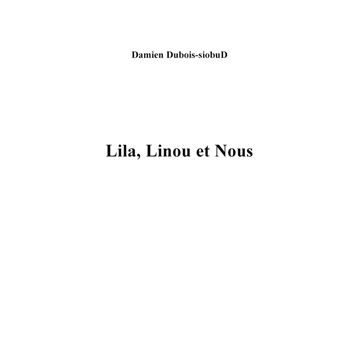 Lila, Linou et Nous