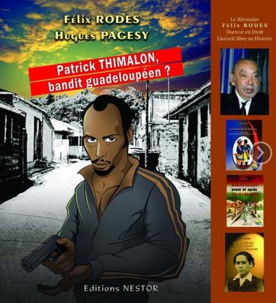 Thimalon, bandit guadeloupéen ?