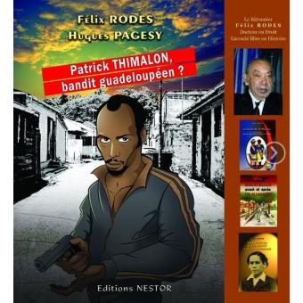 Thimalon, bandit guadeloupéen ?