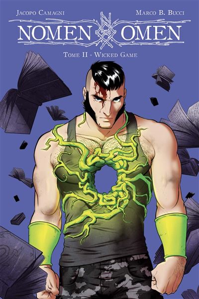 Nomen Omen Tome II: Wicked Game - Marco B. Bucci - cartonné