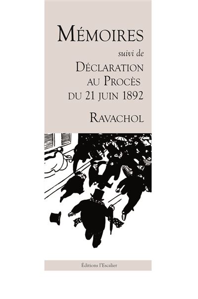 Memoires declaration au proces de 1892