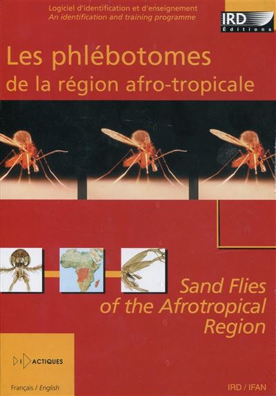 Les phlébotomes de la région afro-tropicale. Sand flies of the afrotropical region - A.A. Niang - Livre CD-ROM