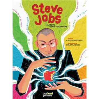 Steve jobs - ma vie de génie visionnaire