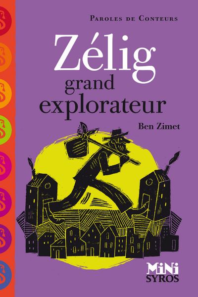 Selig, grand explorateur
