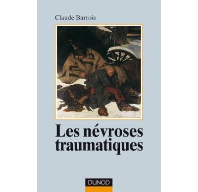 Les névroses traumatiques