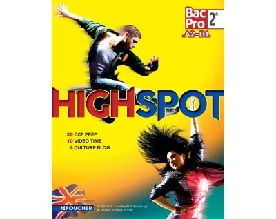 High Spot Anglais 2de Bac Pro niveaux A2-B1