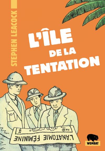 L'ile de la tentation et autres naufrages amoureux - Stephen Leacock - Poche