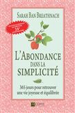 L'abondance dans la simplicité - 365 jours pour retrouver une vie joyeuse et équilibrée