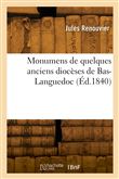 Monumens de quelques anciens diocèses de Bas-Languedoc