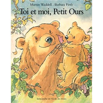 Toi & moi, Petit Ours - 1