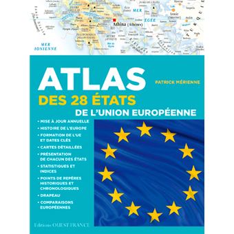 Atlas Des 28 Etats De L Union Europeenne Broche Patrick Merienne Achat Livre Fnac