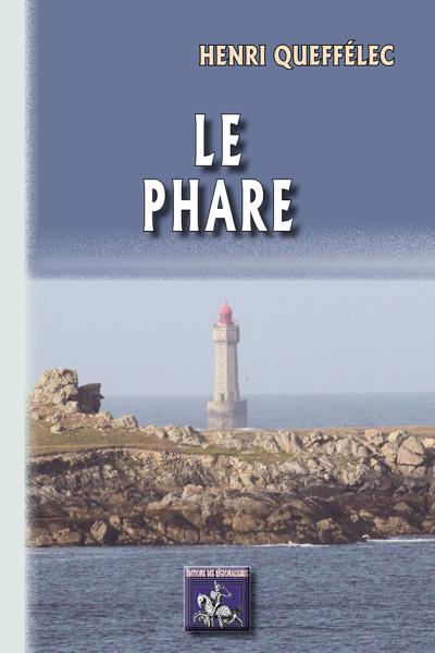 Le phare - Henri Queffélec - broché