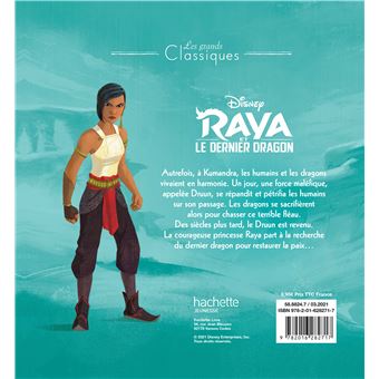 RAYA ET LE DERNIER DRAGON - Les Grands Classiques - L'histoire du film - Disney