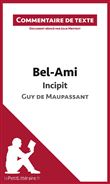 Bel-Ami, Incipit, de Guy de Maupassant