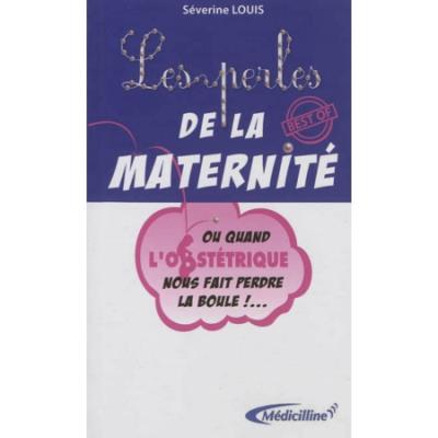 Les perles de la maternité