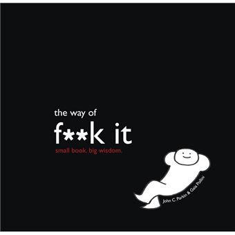 The Way of F**k It - 1