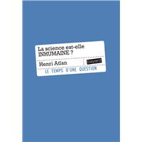 La science est-elle inhumaine