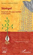 Sénégal. Diagnostic d'un pays candidat à l'émergence