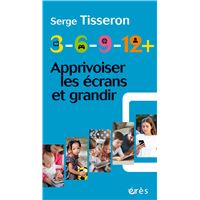 3-6-9-12 apprivoiser les écrans et grandir
