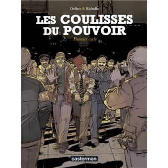 Les coulisses du pouvoir - Les coulisses du pouvoir, Intégrale Tome 1 - 1