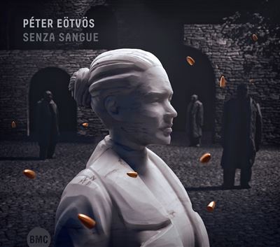 Eötvös: Senza Sangue
