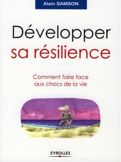 Développer sa résilience