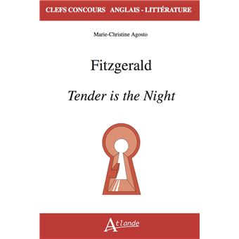 Fitzgerald, Tender is the night